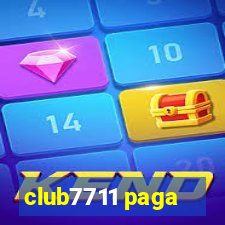 club7711 paga